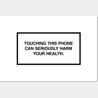 Touching this phone can seriously harm your health. Posters and Art